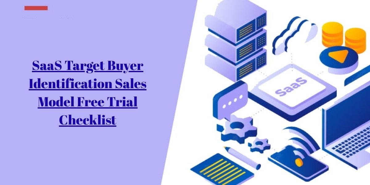 SaaS Target Buyer Identification Sales Model Free Trial Checklist - Ovexcloud​