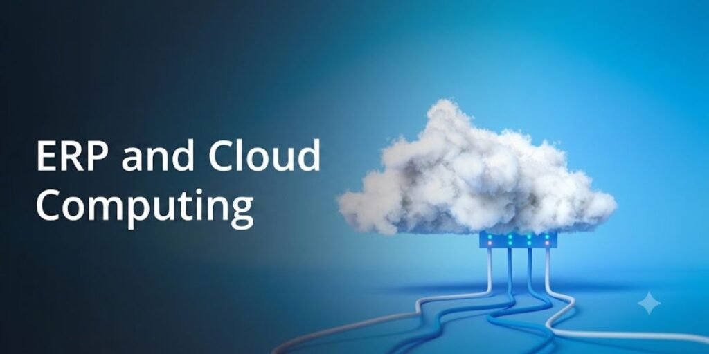 ERP and Cloud Computing