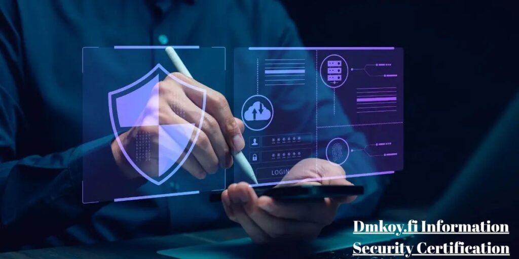 Dmkoy.fi Information Security Certification
