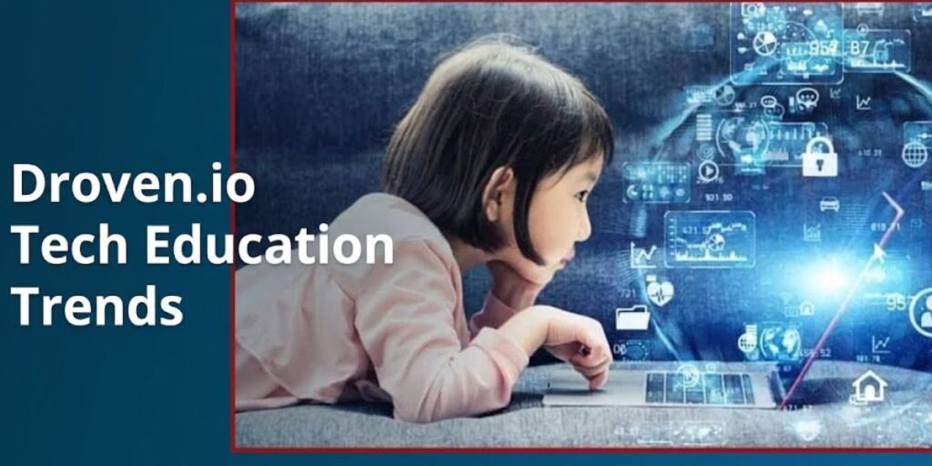Droven.io Tech Education Trends