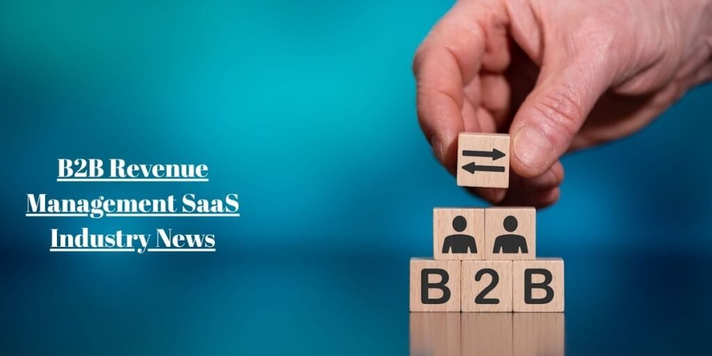 B2B SaaS Revenue Management