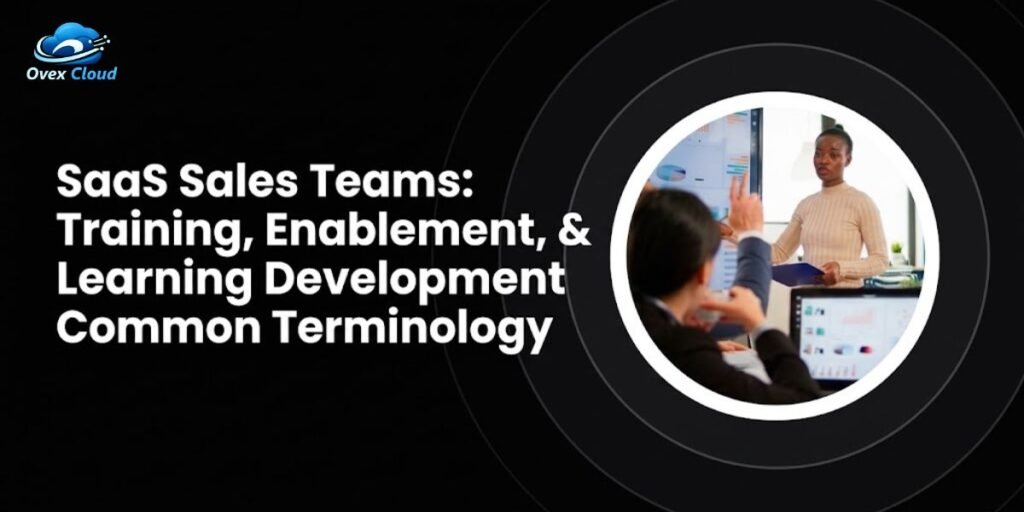 saas sales teams training enablement learning development common terminology